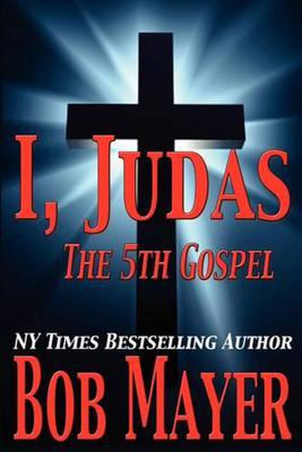 I, Judas The 5th Gospel