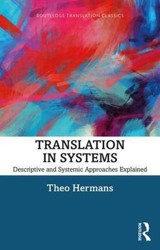 Cover image for Translation in Systems: Descriptive and Systemic Approaches Explained