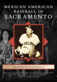 Cover image for Mexican American Baseball in Sacramento