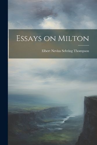 Cover image for Essays on Milton