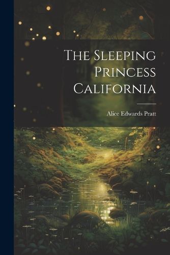 Cover image for The Sleeping Princess California