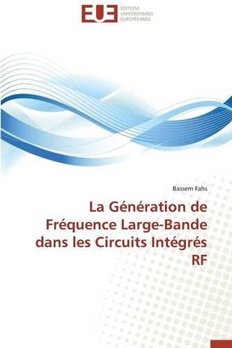 Cover image for La G n ration de Fr quence Large-Bande Dans Les Circuits Int gr s RF