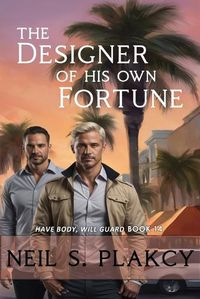 Cover image for The Designer of His Own Fortune