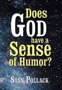 Cover image for Does God have a Sense of Humor?