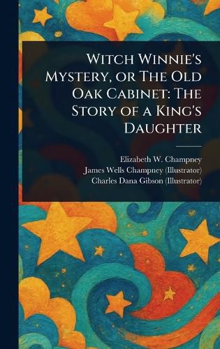 Cover image for Witch Winnie's Mystery, or The Old Oak Cabinet
