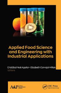 Cover image for Applied Food Science and Engineering with Industrial Applications