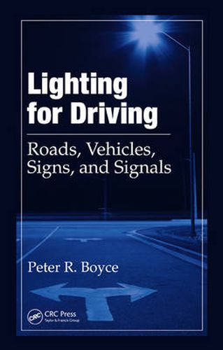 Cover image for Lighting for Driving: Roads, Vehicles, Signs, and Signals