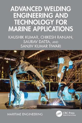 Cover image for Advanced Welding Engineering and Technology for Marine Applications