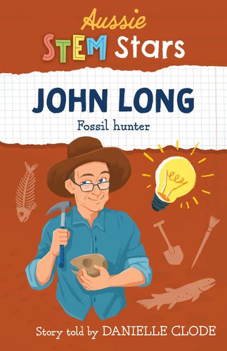 Aussie STEM Stars: John Long: Fossil hunter