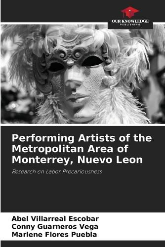 Cover image for Performing Artists of the Metropolitan Area of Monterrey, Nuevo Leon