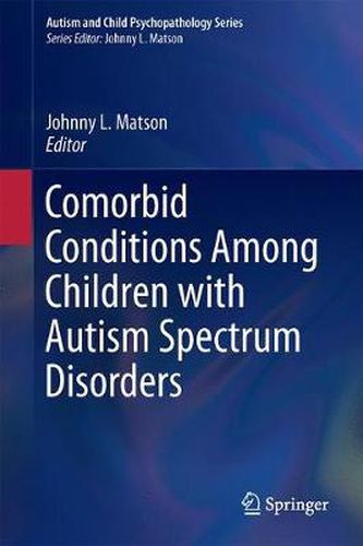 Cover image for Comorbid Conditions Among Children with Autism Spectrum Disorders