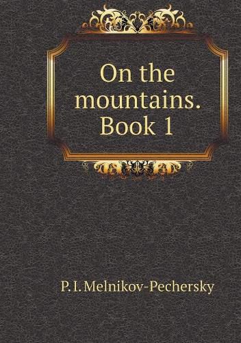 Cover image for On the mountains. book One