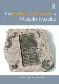 Cover image for The Routledge Companion to Mobile Media