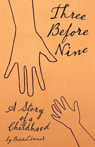 Cover image for Three Before Nine: A Story of a Childhood