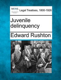 Cover image for Juvenile Delinquency