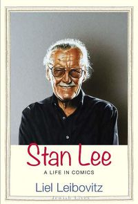 Cover image for Stan Lee: A Life in Comics