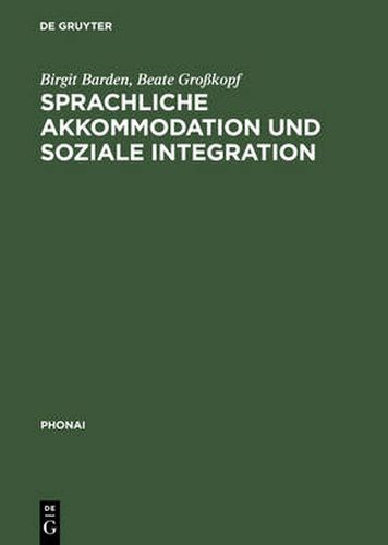 Cover image for Sprachliche Akkommodation und soziale Integration