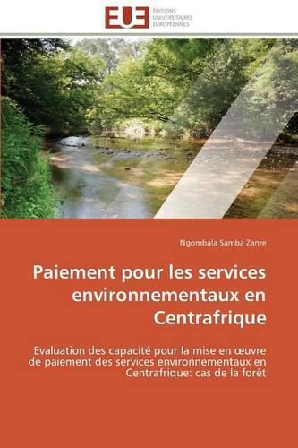 Cover image for Paiement Pour Les Services Environnementaux En Centrafrique