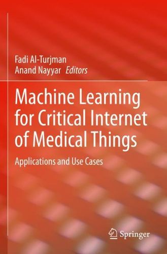 Cover image for Machine Learning for Critical Internet of Medical Things
