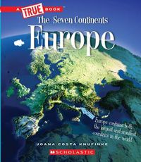 Cover image for Europe (a True Book: The Seven Continents) (Library Edition)