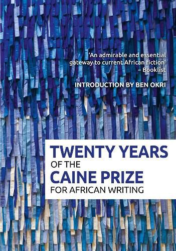 Cover image for Twenty Years of the Caine Prize for African Writing