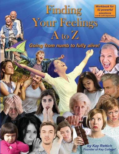 Cover image for Finding your Feelings A to Z: Going from Numb to Fully Alive