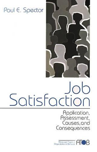 Cover image for Job Satisfaction: Application, Assessment, Cause, and Consequences