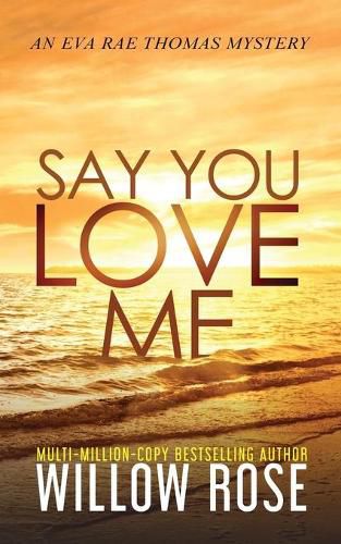 Say You Love Me