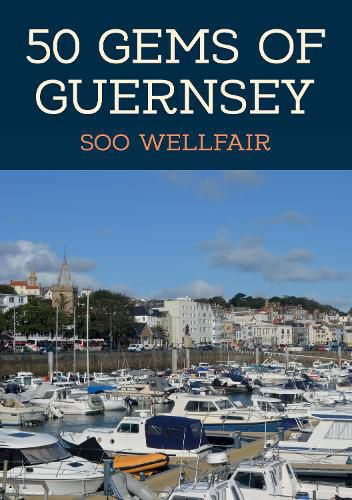 Cover image for 50 Gems of Guernsey: The History & Heritage of the Most Iconic Places