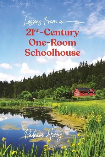 Cover image for Lessons from a 21st-Century One-Room Schoolhouse