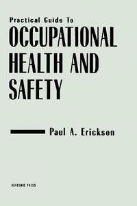 Cover image for Practical Guide to Occupational Health and Safety