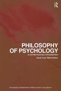 Cover image for Philosophy of Psychology: A Contemporary Introduction
