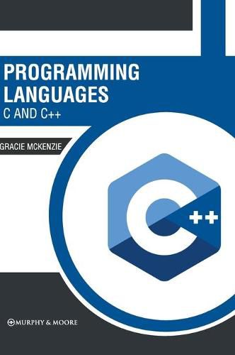 Cover image for Programming Languages: C and C++