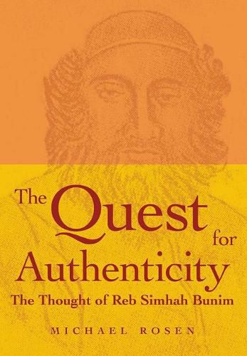 Cover image for The Quest for Authenticity: The Thought of Reb Simhah Bunim