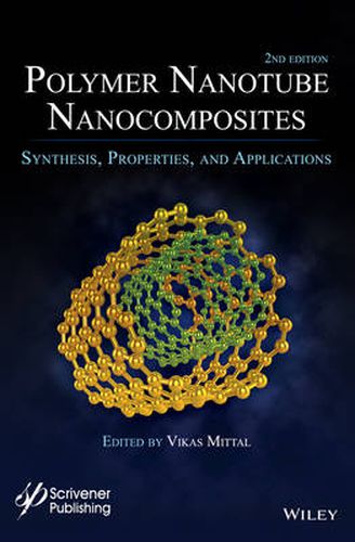 Cover image for Polymer Nanotubes Nanocomposites: Synthesis, Properties and Applications