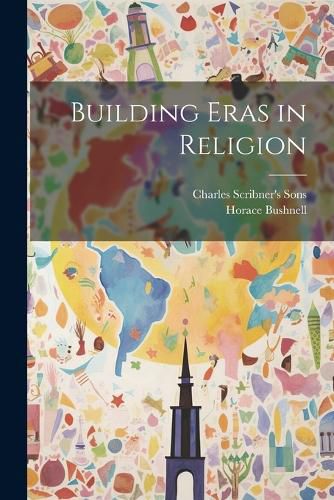 Cover image for Building Eras in Religion