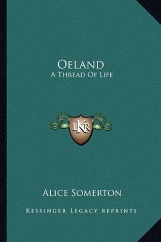 Oeland: A Thread of Life