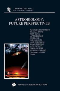 Cover image for Astrobiology: Future Perspectives