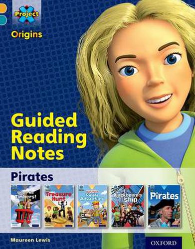 Cover image for Project X Origins: Gold Book Band, Oxford Level 9: Pirates: Guided reading notes