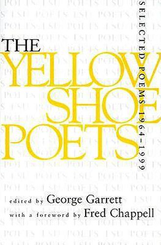 Yellow Shoe Poets: Selected Poems, 1964-1999