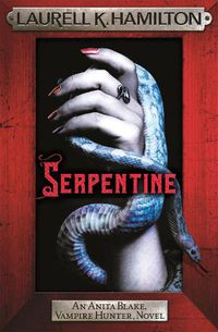 Cover image for Serpentine: Anita Blake 26