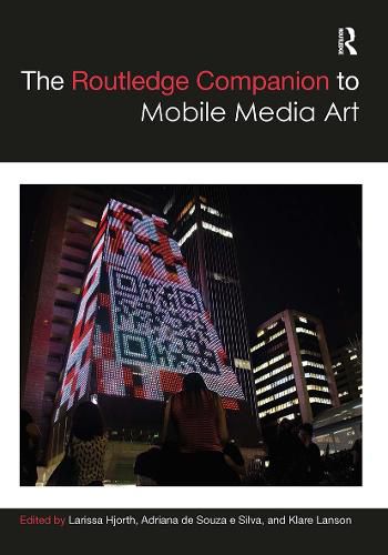 Cover image for The Routledge Companion to Mobile Media Art