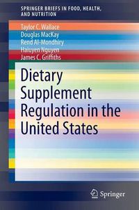 Cover image for Dietary Supplement Regulation in the United States