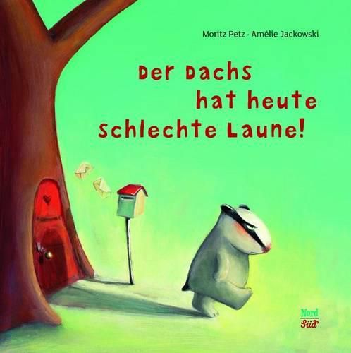 Cover image for Der Dachs Hat Heute Schlechte Laun