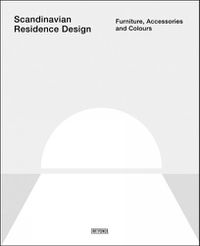 Cover image for Scandinavian Residence Design: Furniture, Accessories, and Colours