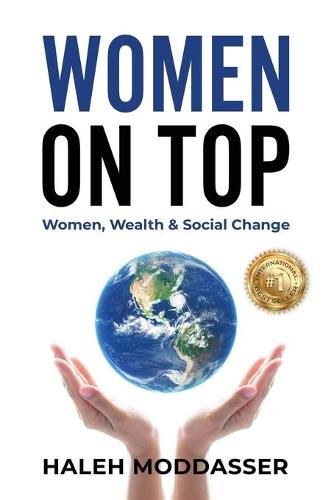 Cover image for Women On Top: Women, Wealth & Social Change