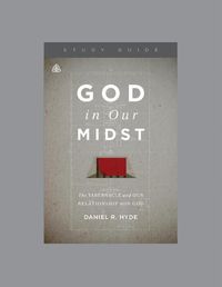 Cover image for God in Our Midst, Teaching Series Study Guide