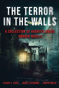 Cover image for The Terror in the Walls