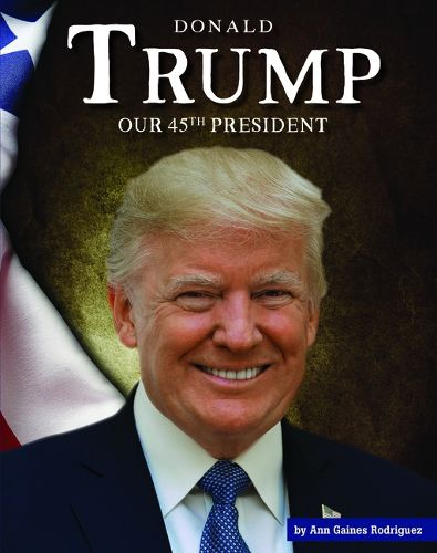 Cover image for Donald Trump: Our 45th President