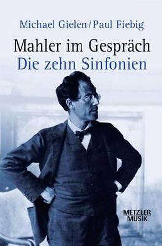 Cover image for Mahler im Gesprach: Die zehn Sinfonien